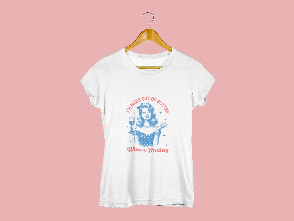 Thumbnail: White t-shirt with I'M MADE OUT OF GLITTER, Wine is Nectarine design.