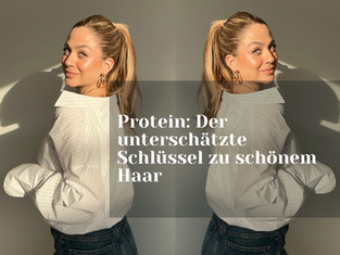 Protein: Der unterschätzte Schlüssel zu schönem Haar