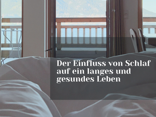 Der Einfluss von Schlaf auf ein langes und gesundes Leben