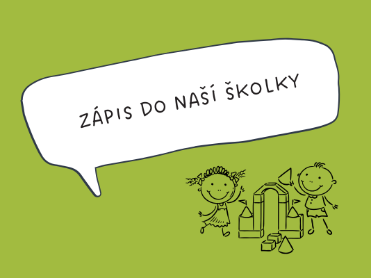 ZÁPIS DO MŠ