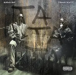 Burna Boy- TaTaTa (Feat. Travis Scott)