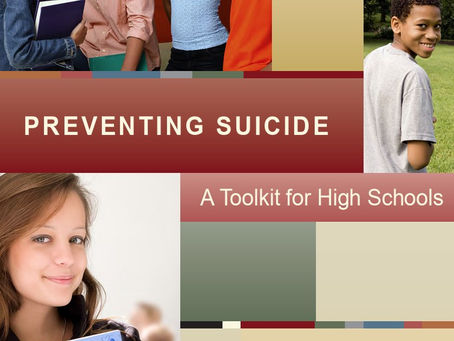 Preventing Suicide: A Toolkit for High Schools