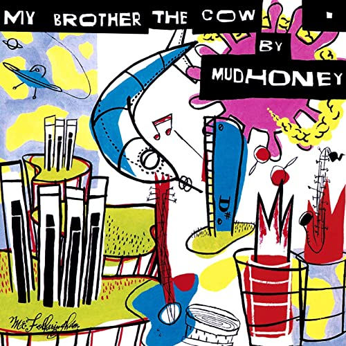 Mudhoney - My Brother The Cow - Turquoise Vinyl LP + Bonus 7" Released 24/09/21