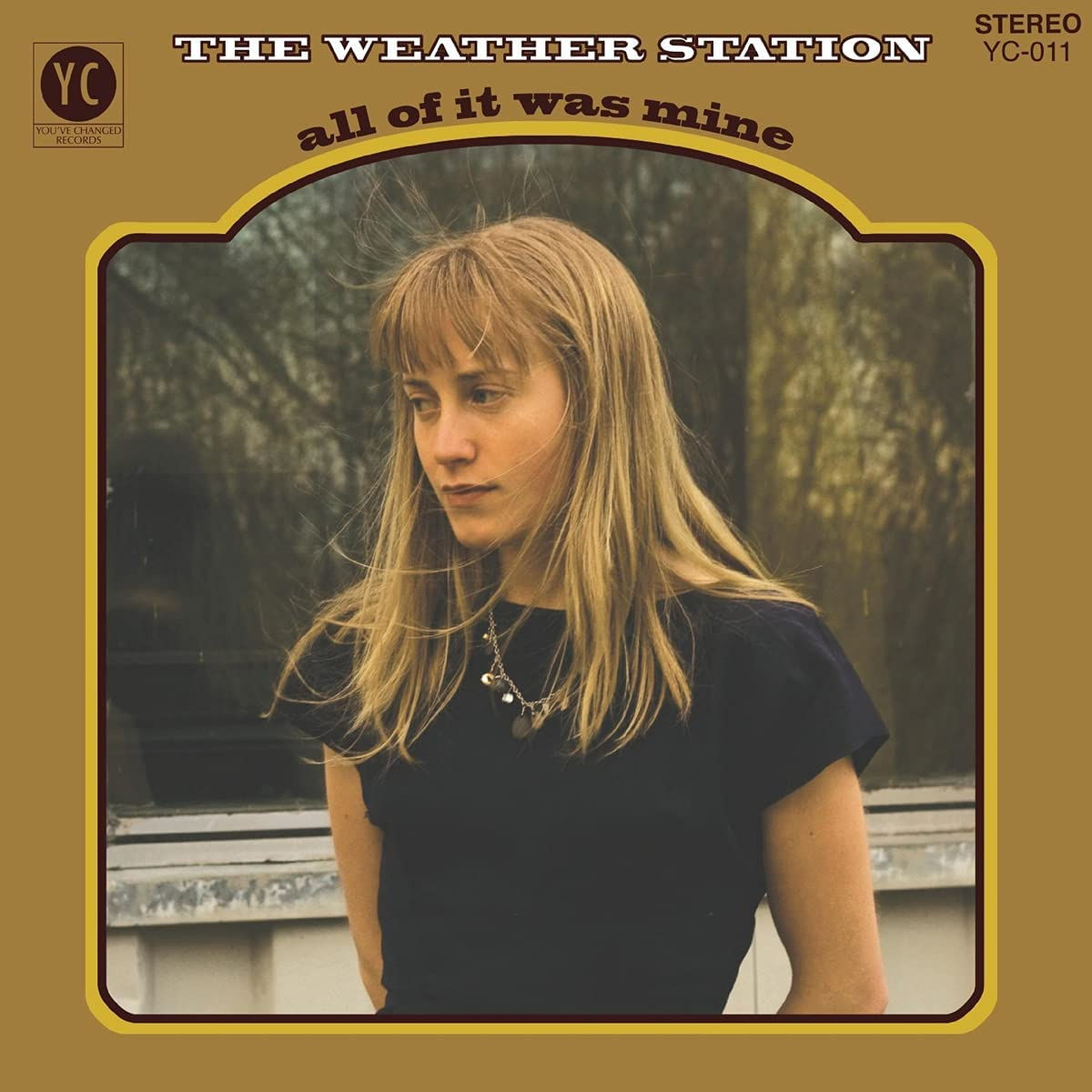The Weather Station - All Of It Was Mine - Coloured Vinyl LP Released 17/09/21