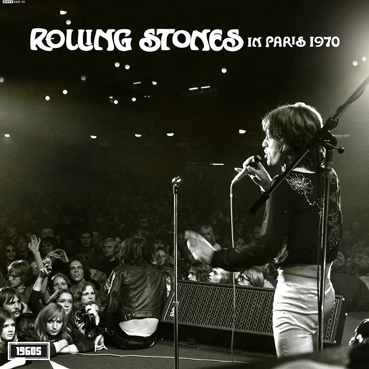 The Rolling Stones - In Paris 1970 LP Released 26/02/21