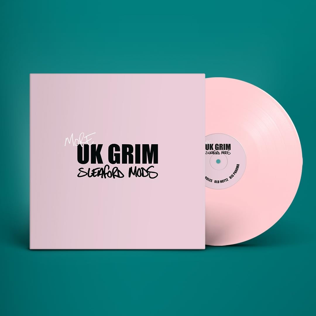 Sleaford Mods - More UK Grim - 12" Pink Vinyl Released 20/10/23