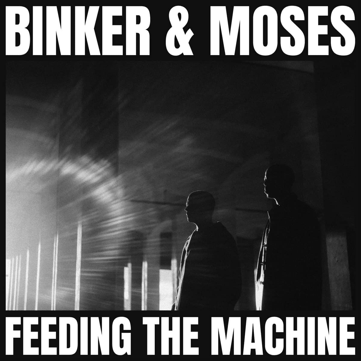 Binker And Moses - Feeding The Machine - Vinyl LP Released 25/02/22
