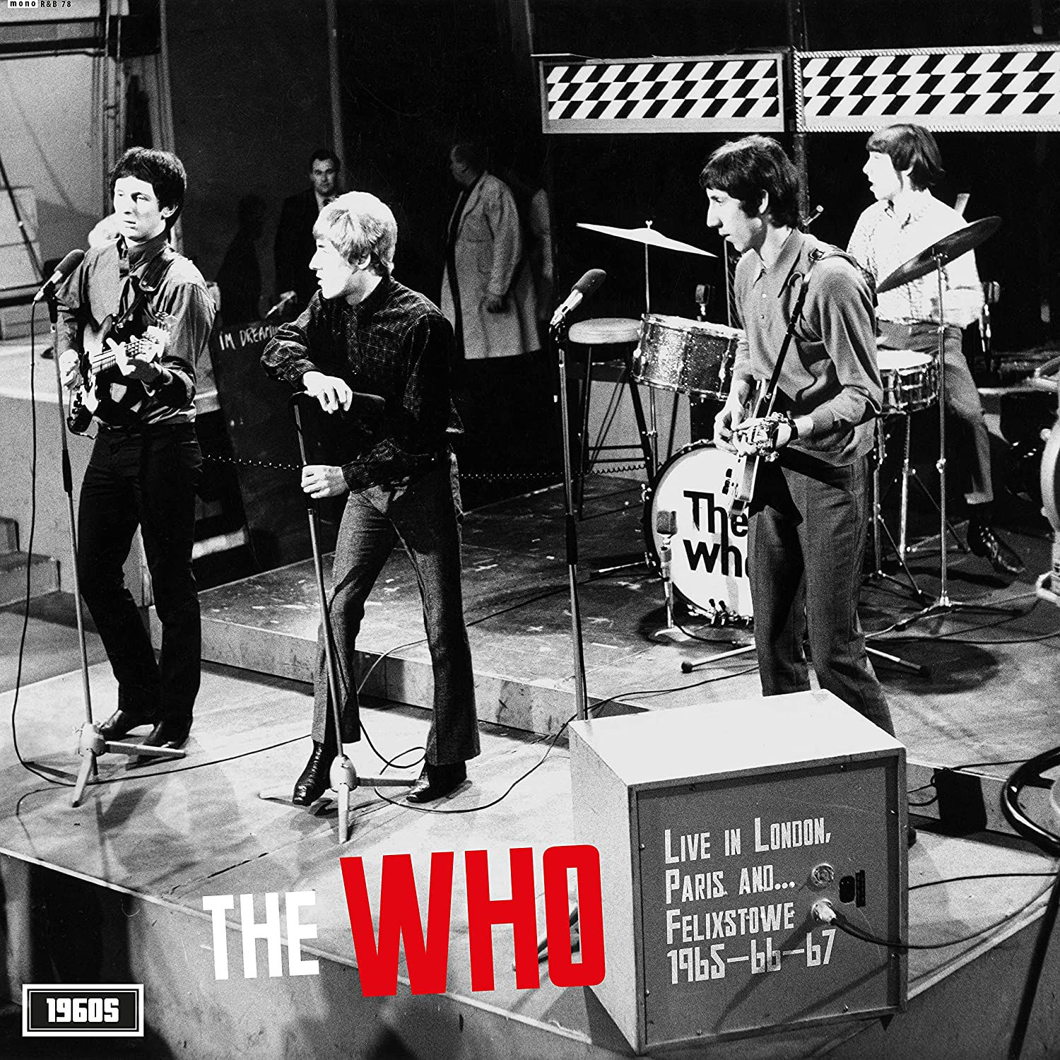 The Who - Live In London, Paris And... Felixstowe 1965-66-67 LP Released 17/09
