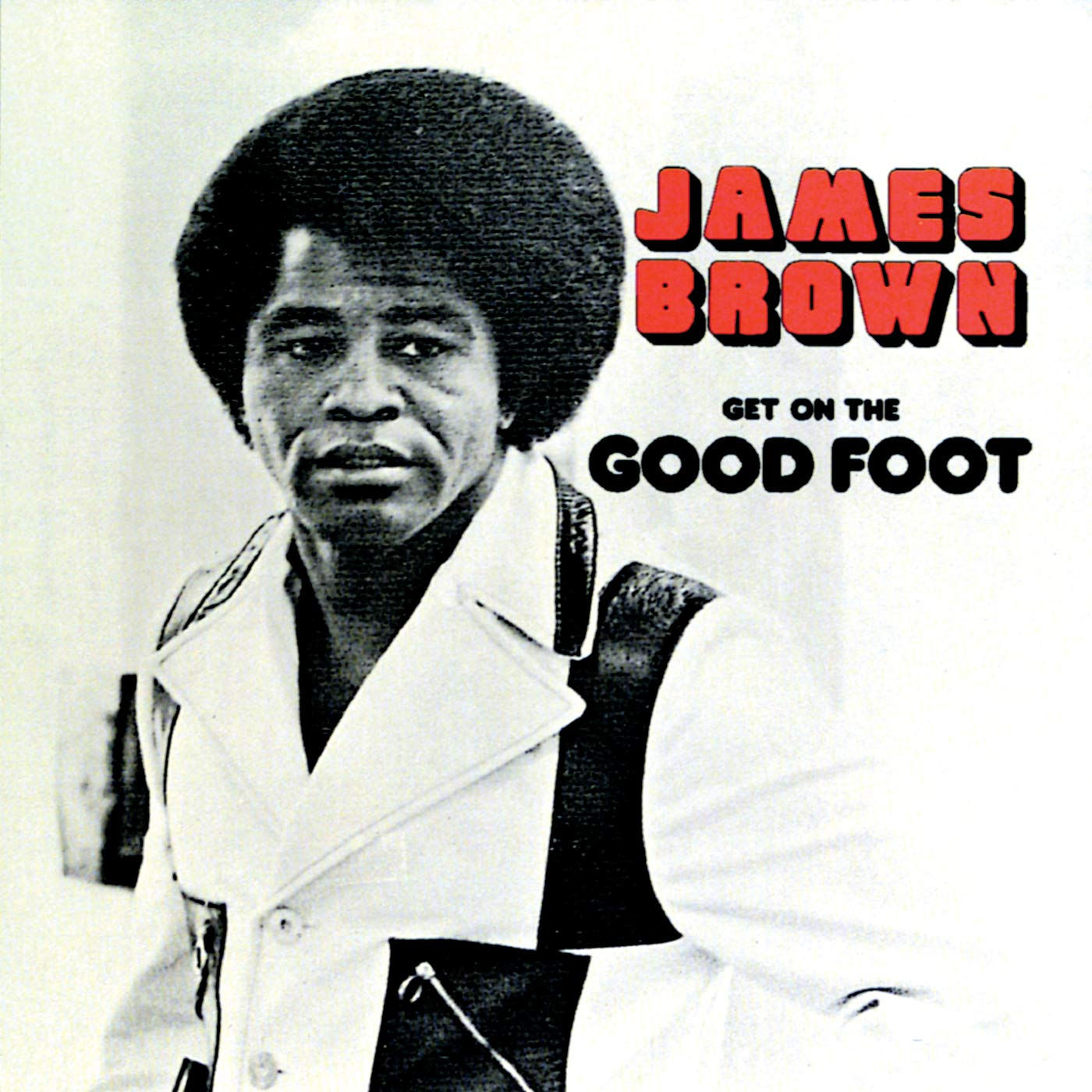 James Brown - Get On The Good Foot LP Released 21/06/19