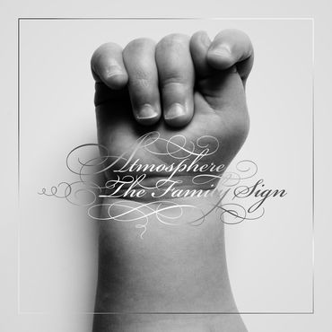 Atmosphere - The Family Sign - Double Vinyl + 7" Released 22/10/21