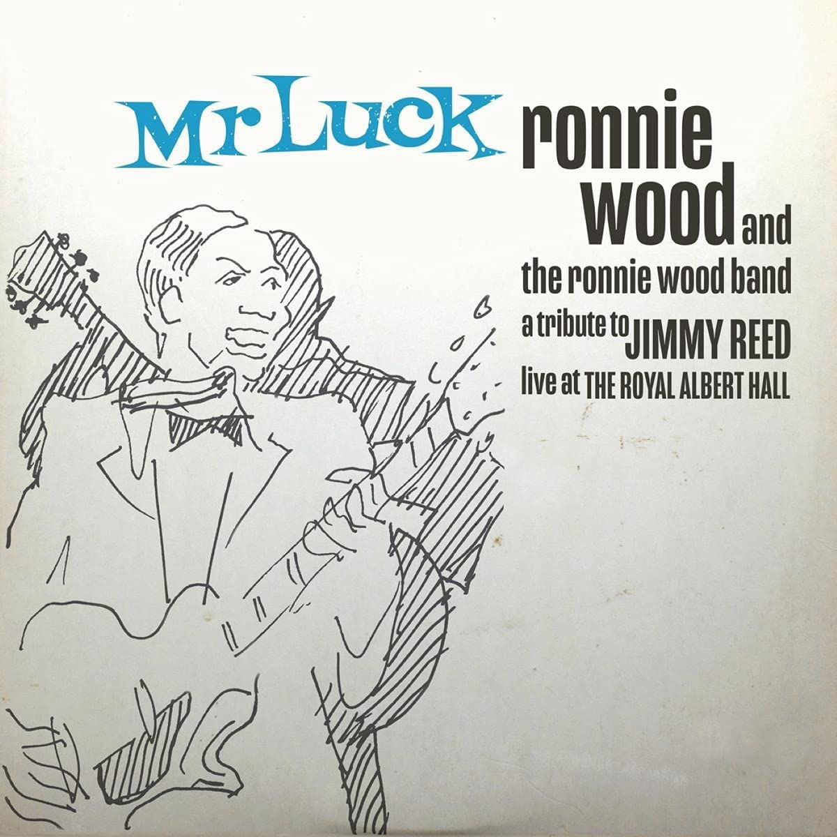 Ronnie Wood & The Ronnie Wood Band - Mr Luck: A Tribute To Jimmy Reed - Live LP
