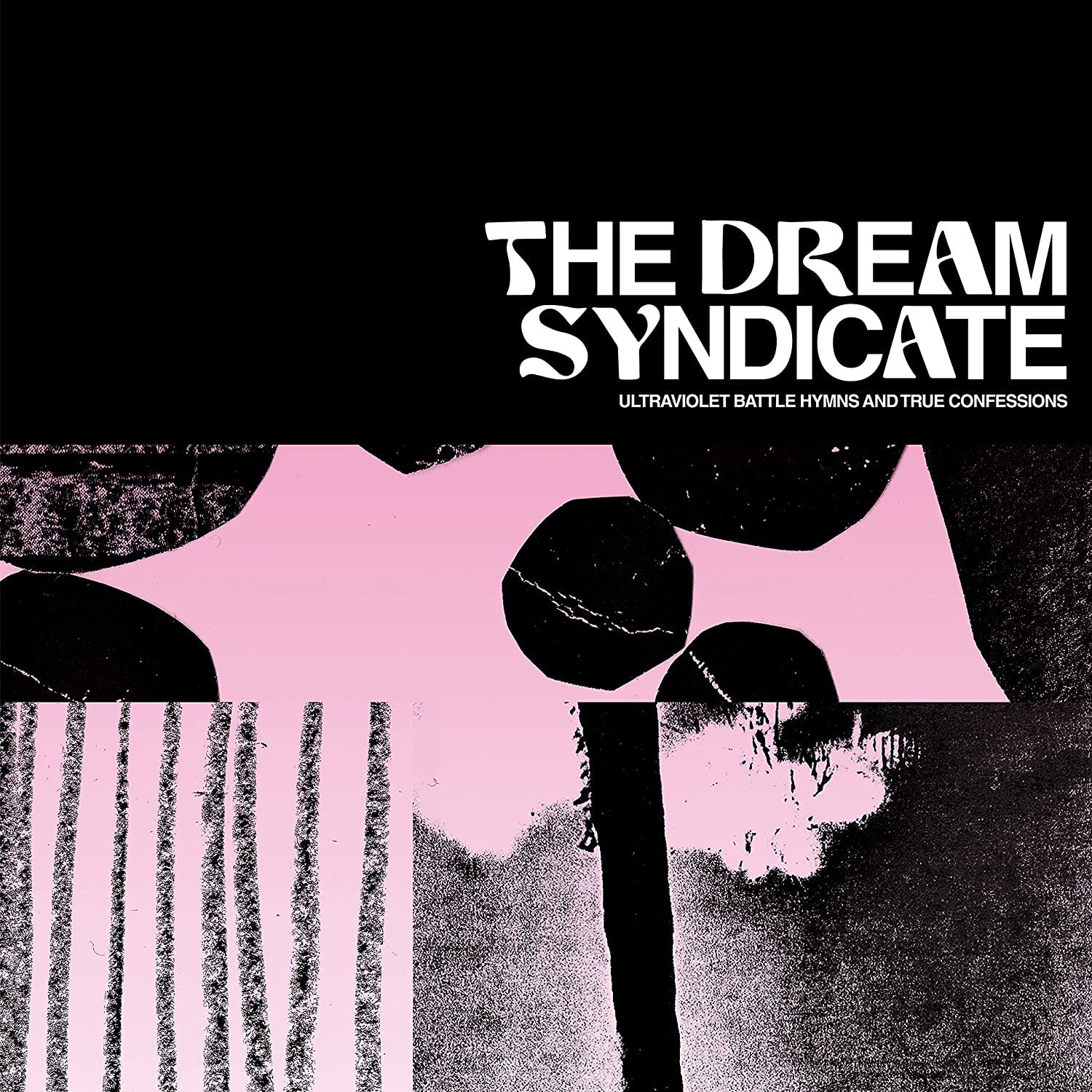 The Dream Syndicate - Ultraviolet Battle Hymns And True Confessions - CD