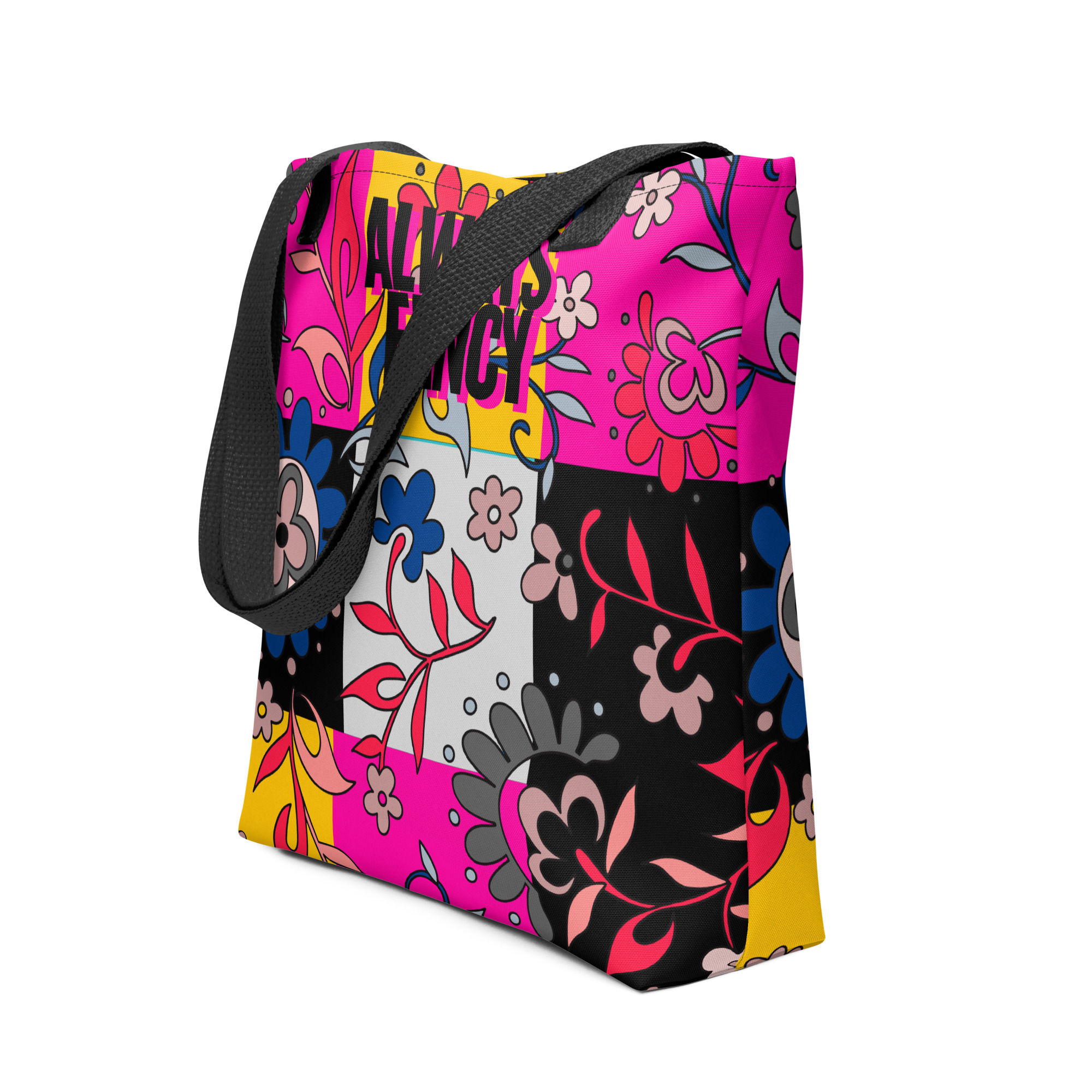 Always Fancy Tote Bag