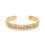 Thumbnail: Engraved Gold Cuff Bracelet — "Pause and Breathe" Inspirational Bracelet