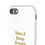 Thumbnail: Phone Case – “Take A Deep Breath” Minimalist Motivational Flexi Case