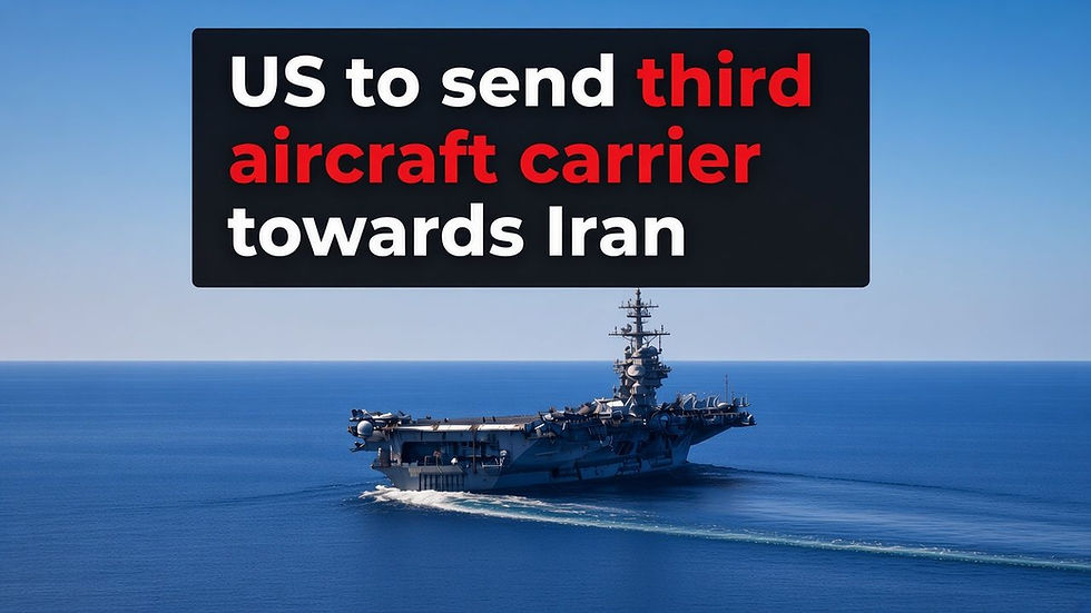 US Navy aircraft carrier sailing on blue ocean with bold headline text reading “US to send third aircraft carrier towards Iran”