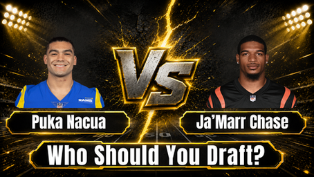 Puka Nacua or Ja'Marr Chase: Who should you draft in 2026?