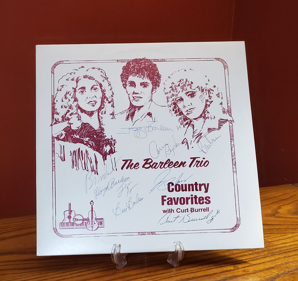 Signed - The Barleen Trio - Country Favorites with Curt Burrell - 1985 - LP