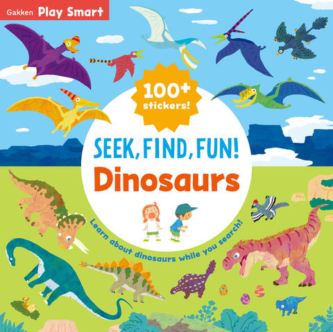 Seek, Find, Fun!
Dinosaurs