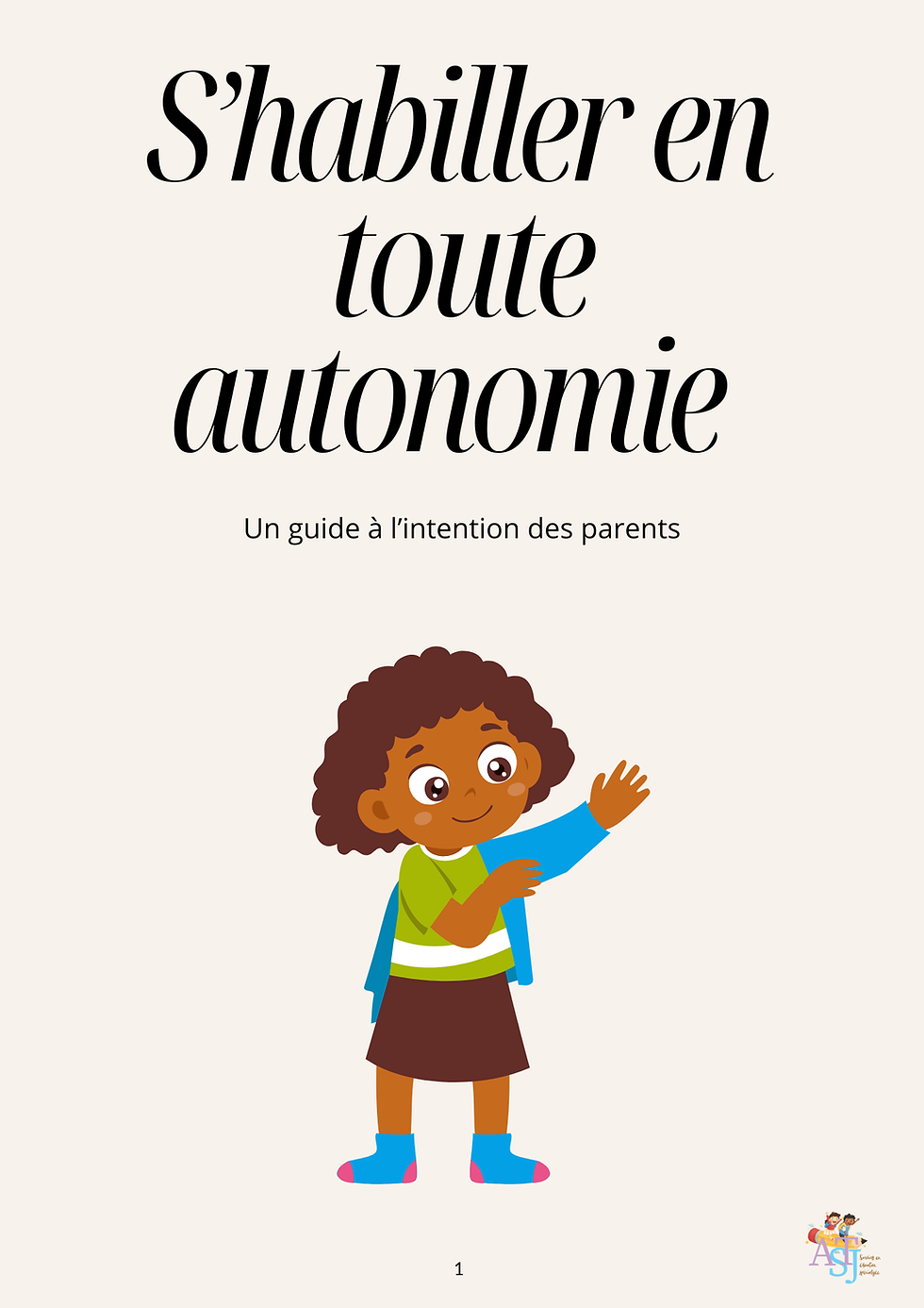 S'habiller en toute autonomie