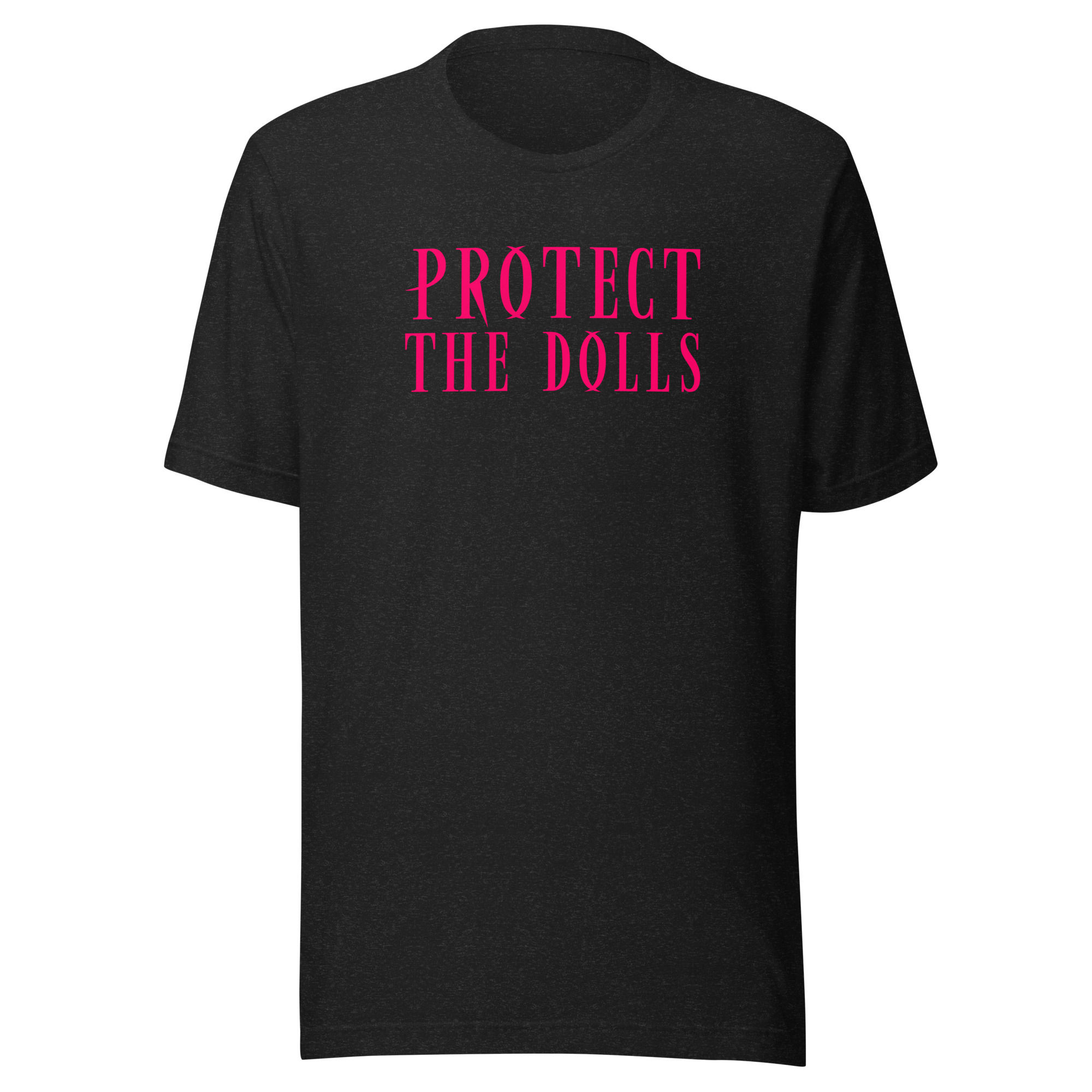 PROTECT THE DOLLS - Chari-tee