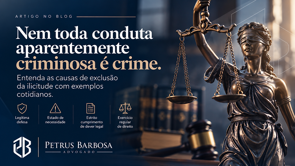 Banner jurídico com estátua da Justiça vendada e balança, fundo azul; texto: Nem toda conduta aparentemente criminosa é crime.