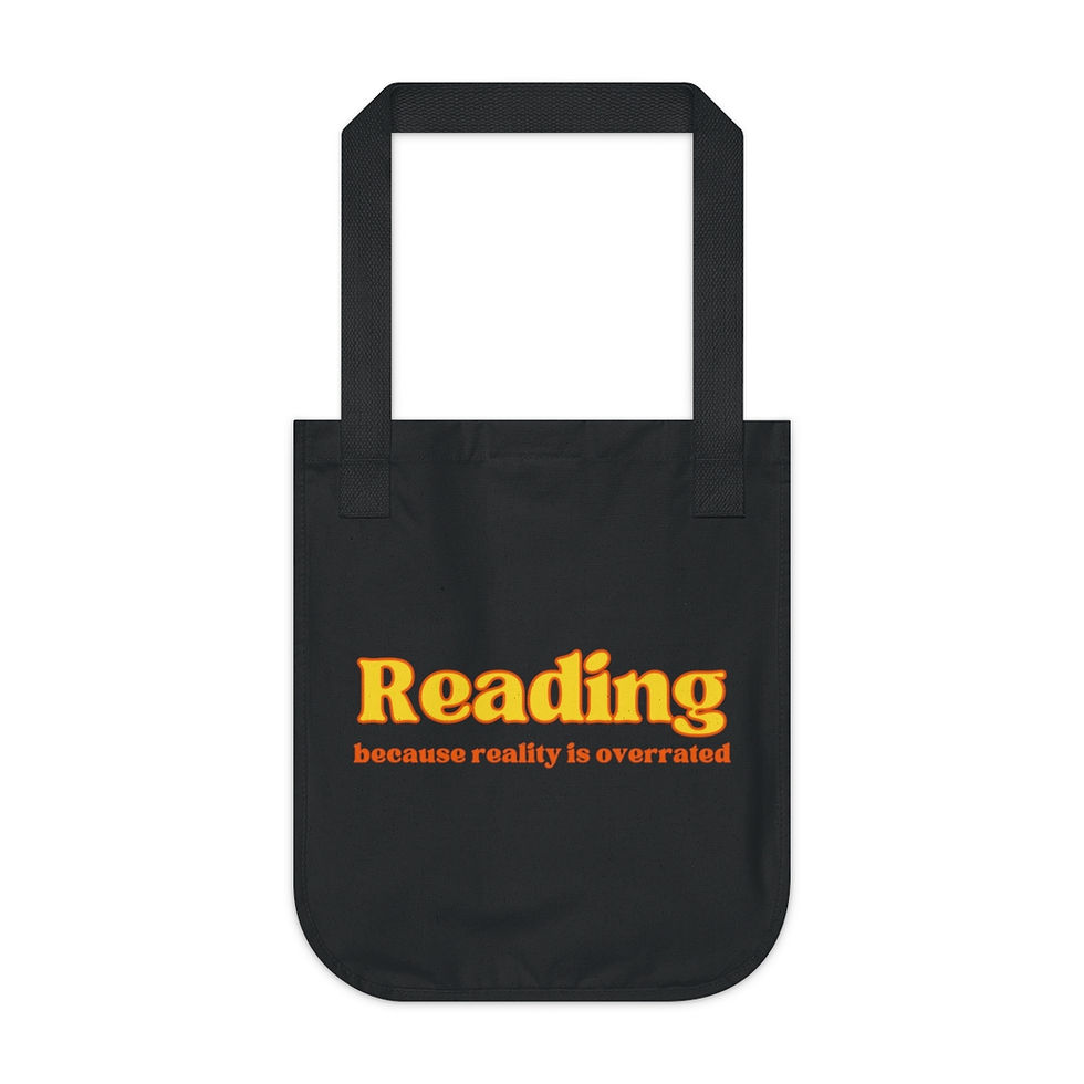 Thumbnail: Reading because Reality is Overrated Organic Canvas Tote Bag