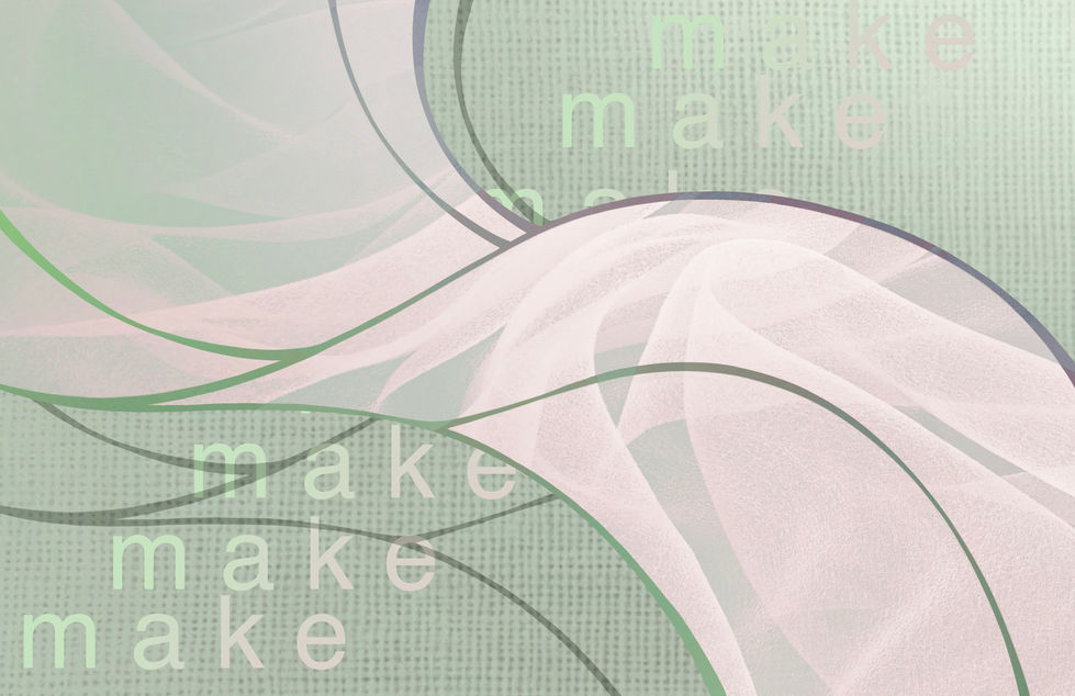 "MAKE" Poster Composition 3