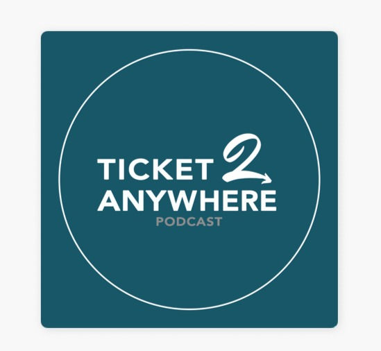 Ticket2Anywhere Podcast