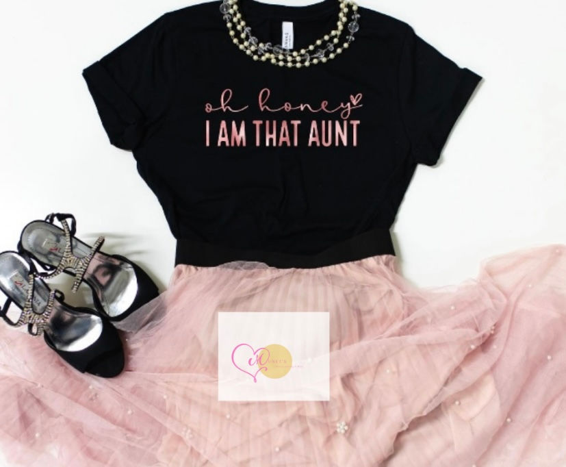 I’m that Aunt tee shirt