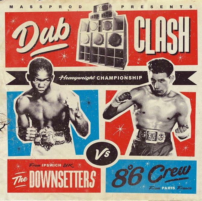 THE DOWNSETTERS meet 86 CREW in a DUB CLASH.. NEW ALBUM OUT NOW!