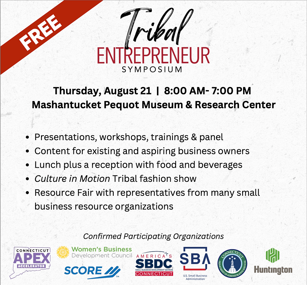 Mashantucket Pequot Tribal Entrepreneur Symposium