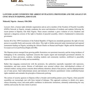 LAWYERS ALERT CONDEMNS THE ARREST OF PEACEFUL PROTESTERS AND THE ASSAULT ON CIVIC SPACE IN EKPOMA, EDO STATE