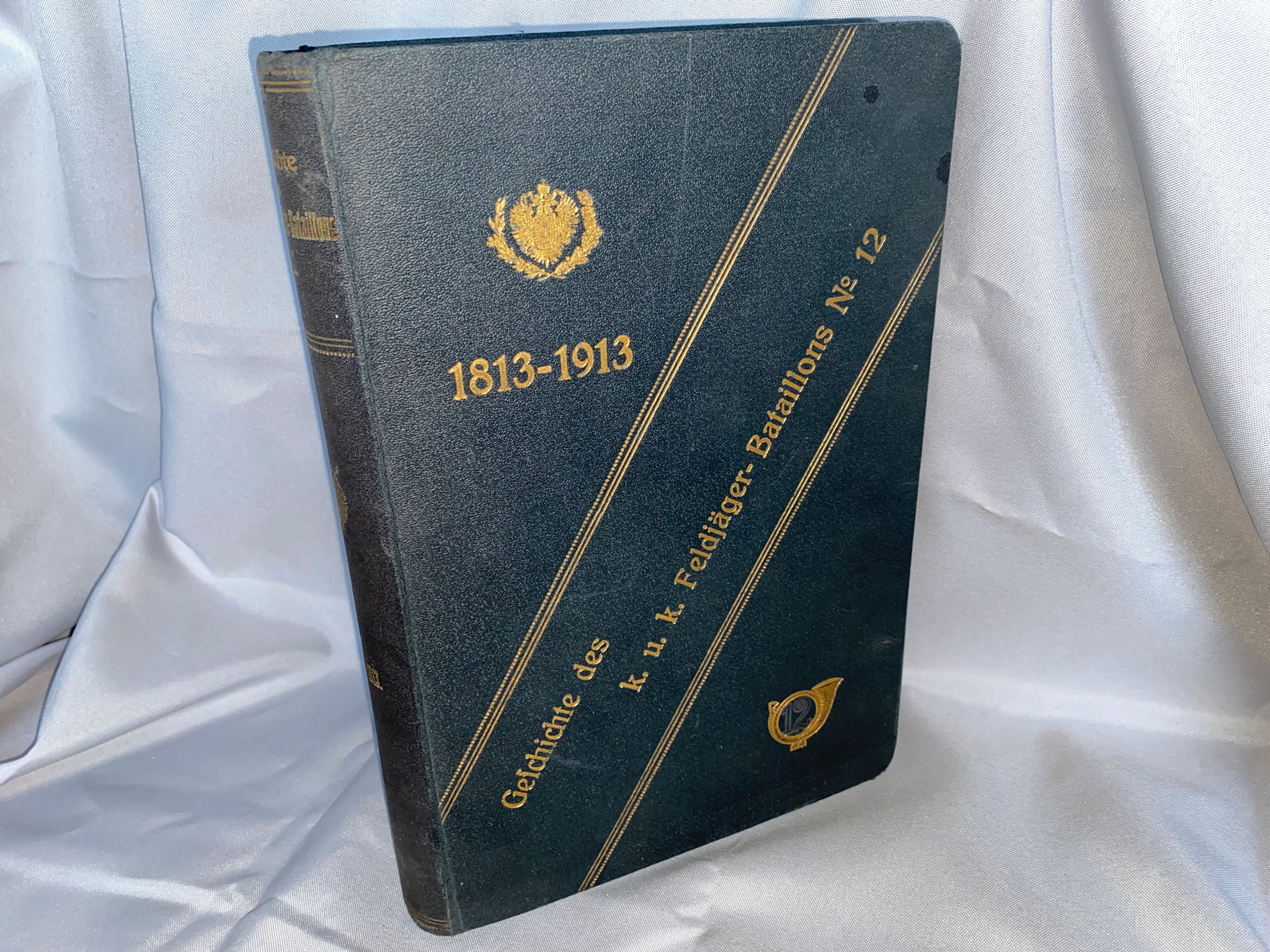 Friedmann: Geschichte des k.u.k. Feldjäger-Bataillons Nr.12, 1813-1913