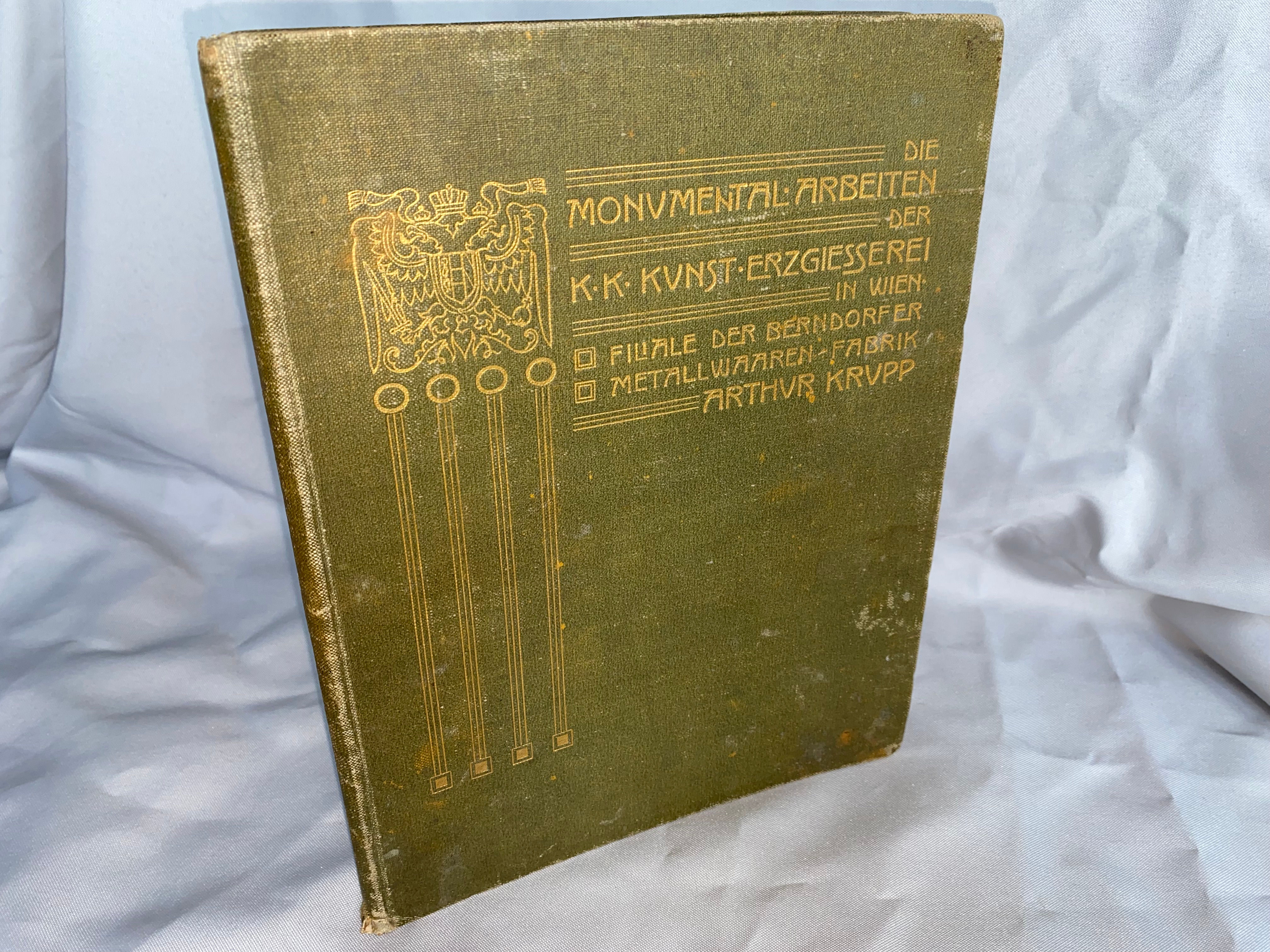 Monumental-Arbeiten der k. k. Kunst-Erzgiesserei 1901