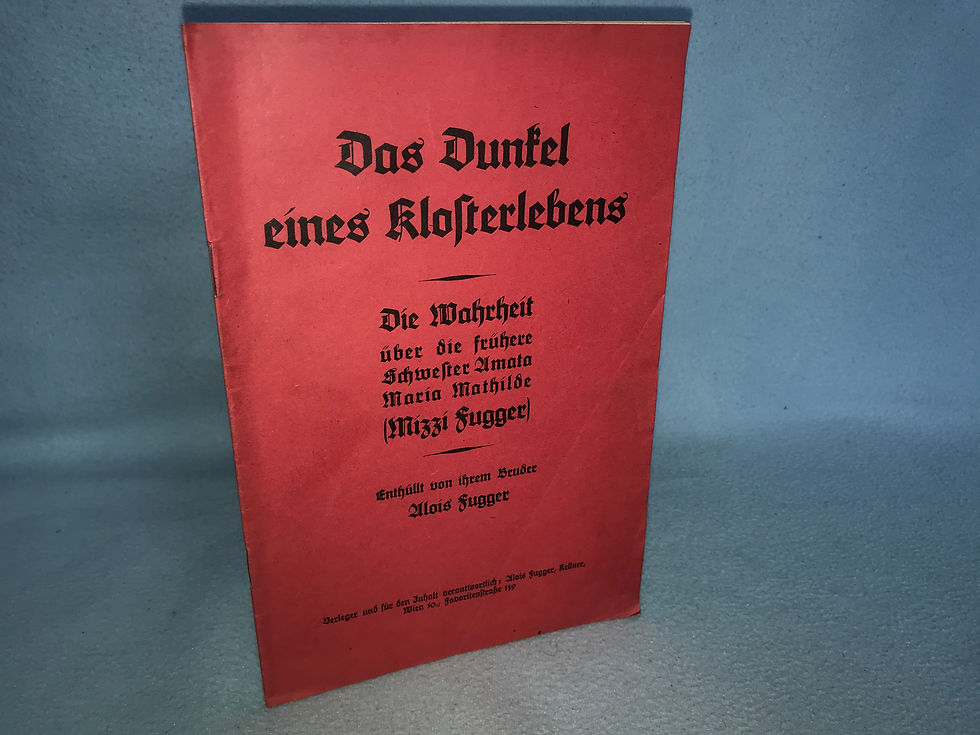 Miniaturbild: Fugger: Das Dunkel eines Klosterlebens Schwester Amata Maria Mathilde 1928