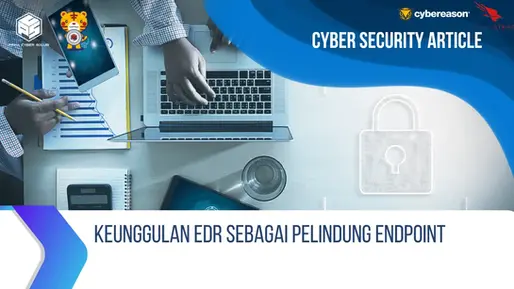 Keunggulan EDR Sebagai Pelindung Endpoint 
