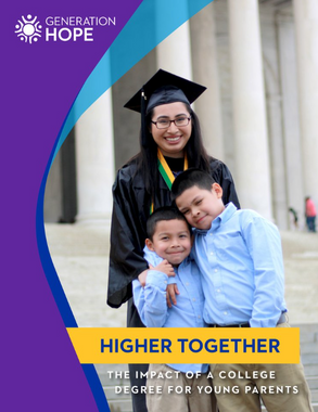 Generation Hope’s New Report On The Impact of College on Teen Parents and Their Families