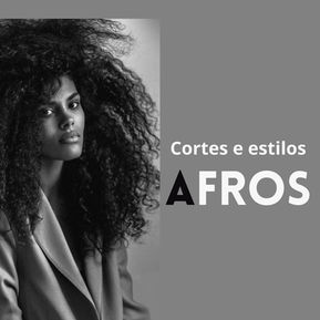 50 Cortes e estilos cabelo crespo feminino (afros)