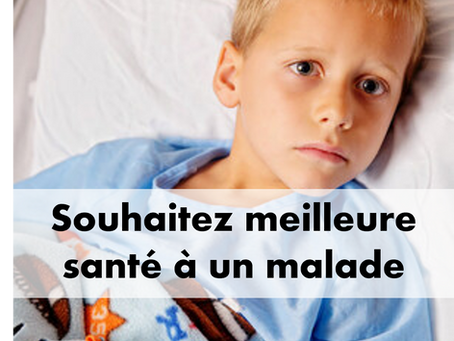 Bambara - Dioula - Malinké : Comment souhaitez meilleure santé à un malade ?