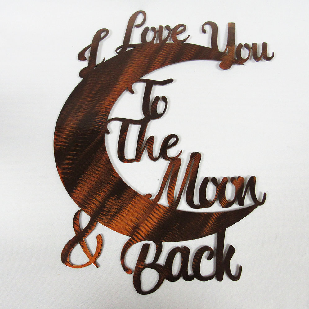 I Love You To The Moon And Back Metal Wall Art Mysite