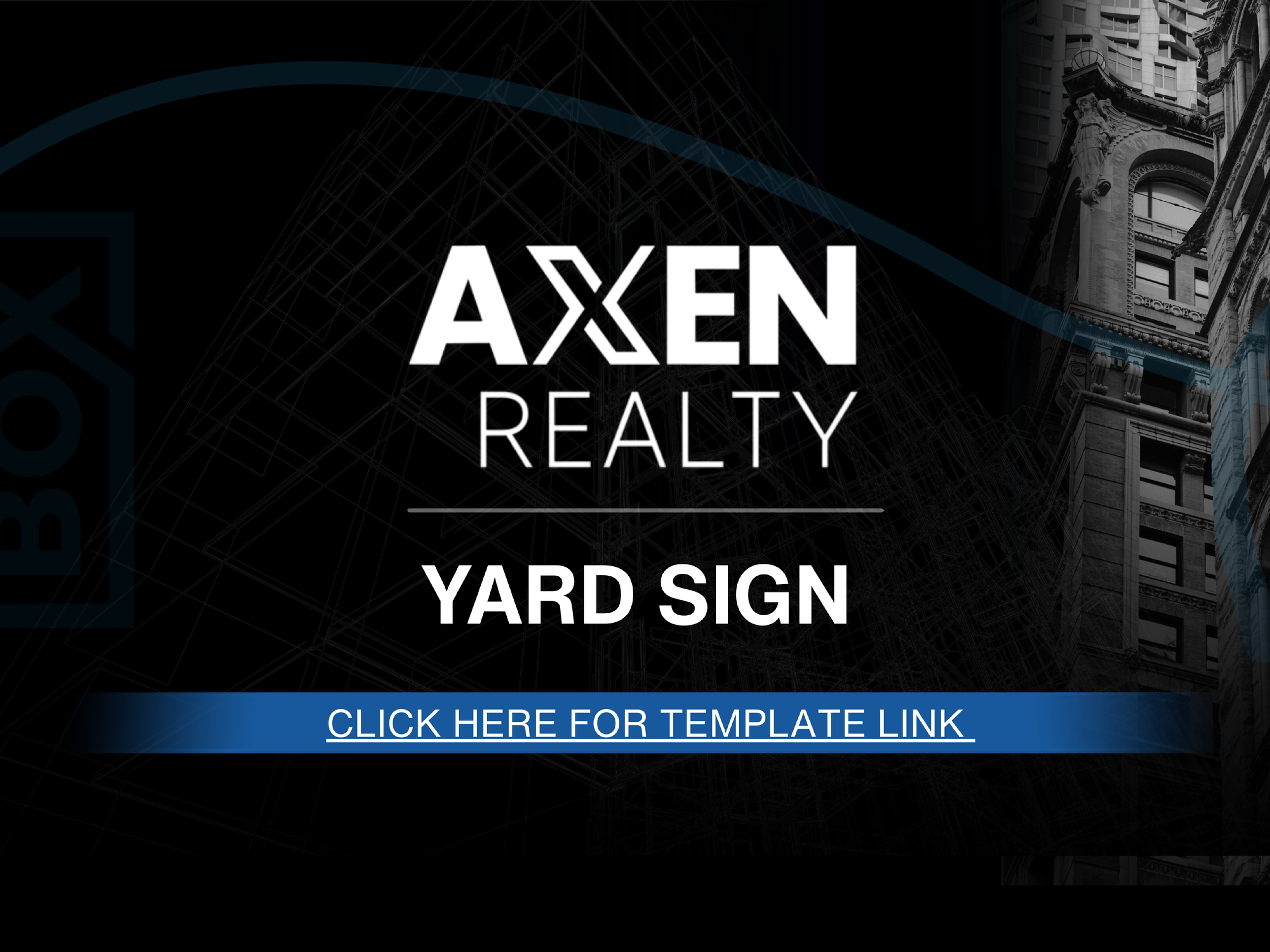 Axen Yard Sign Template (FREE)