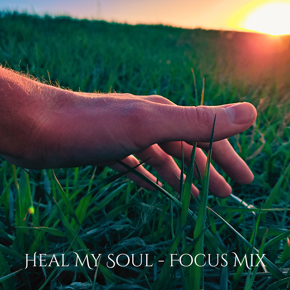 Heal My Soul - Focus Mix