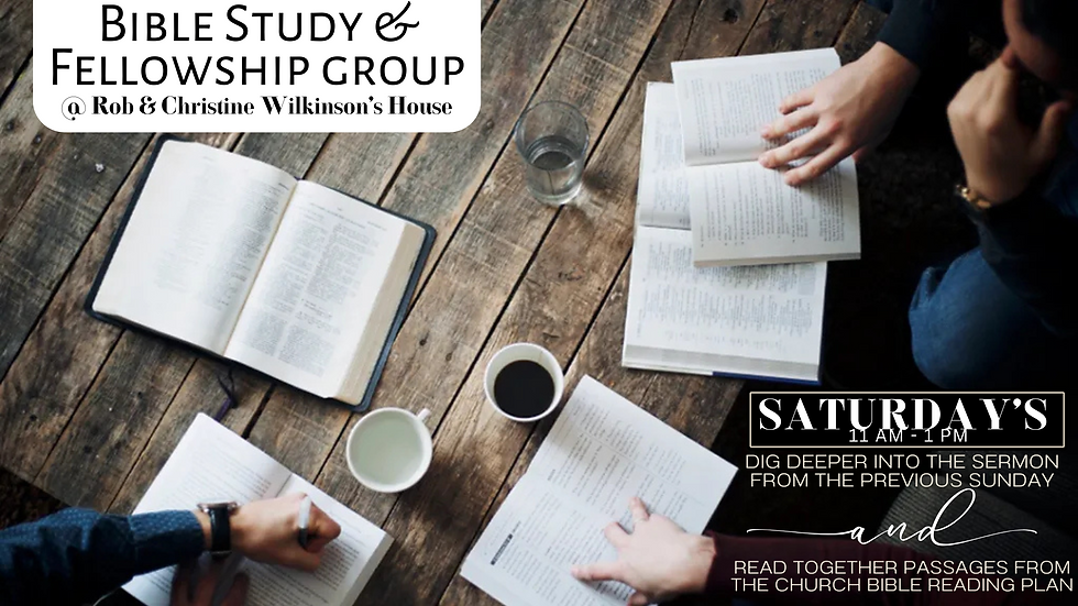 Saturday Bible Study & Fellowship Group