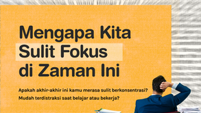 Kamu Tidak Sendiri: Mengapa Kita Susah Fokus di Zaman Ini