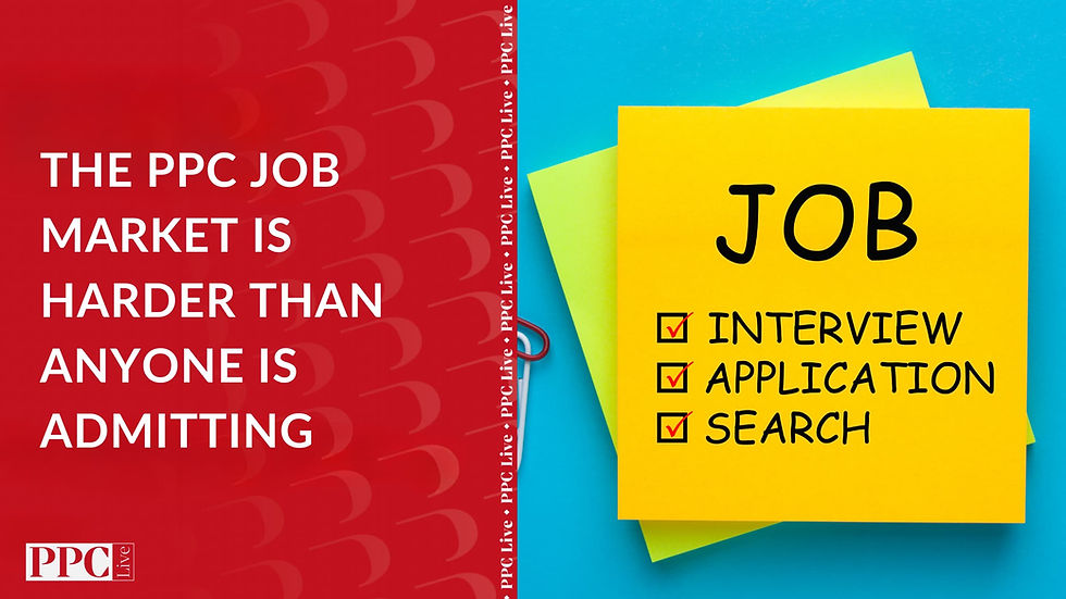 The PPC Job Market Is Harder Than Anyone Is Admitting: Here’s How to Actually Get Hired