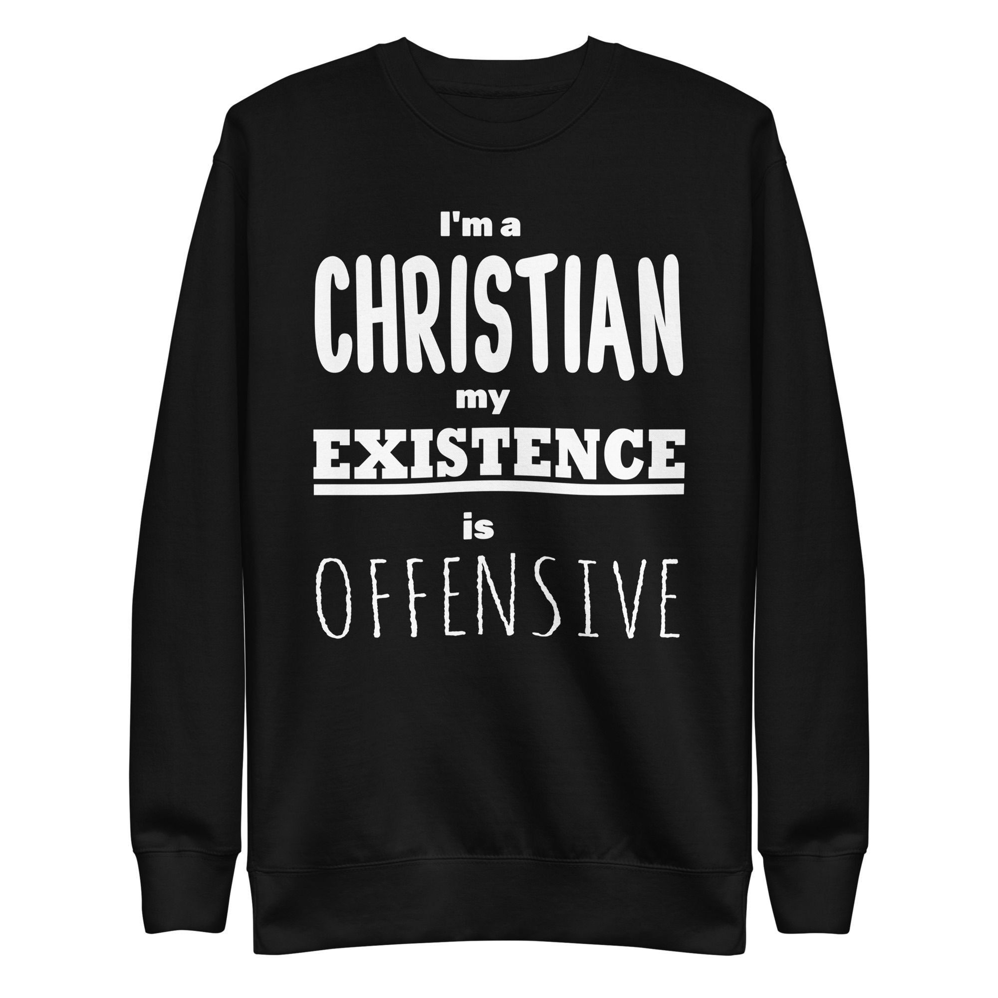 Offensive Christian - Sweatshirt
