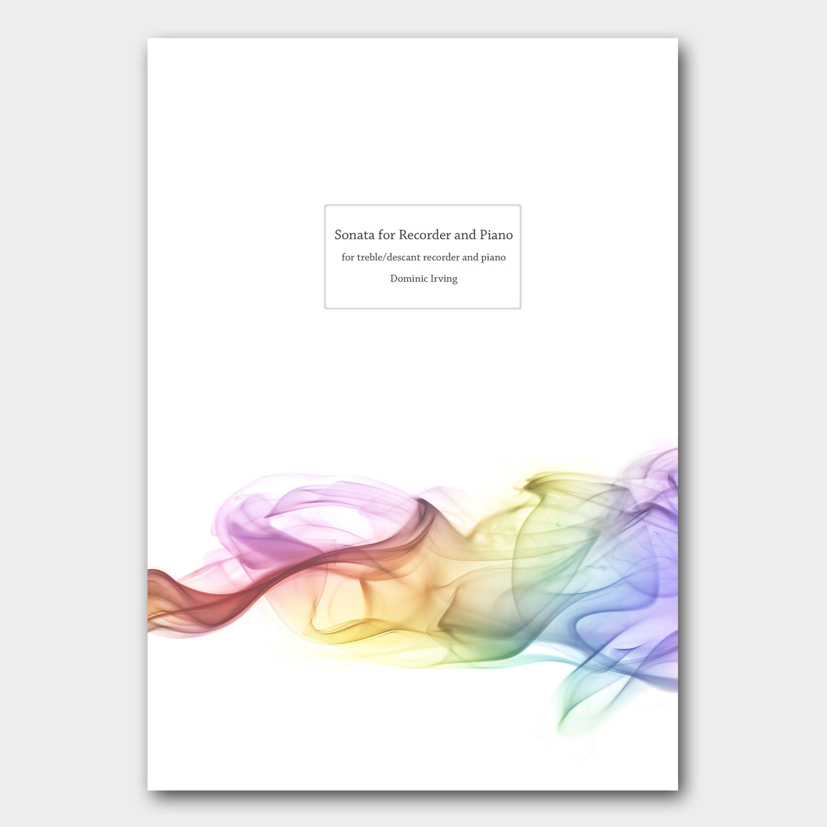 Sonata for Recorder and Piano - Dominic Irving