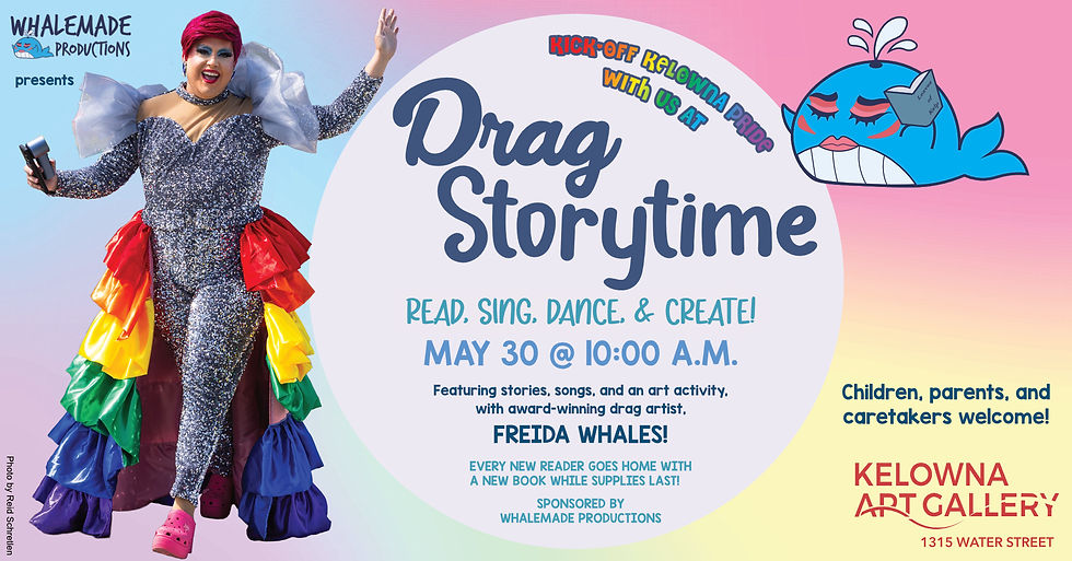 Drag Storytime with Freida Whales at Kelowna Art Gallery
