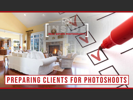 Preparing Agents and Homeowners for Real Estate Photoshoots